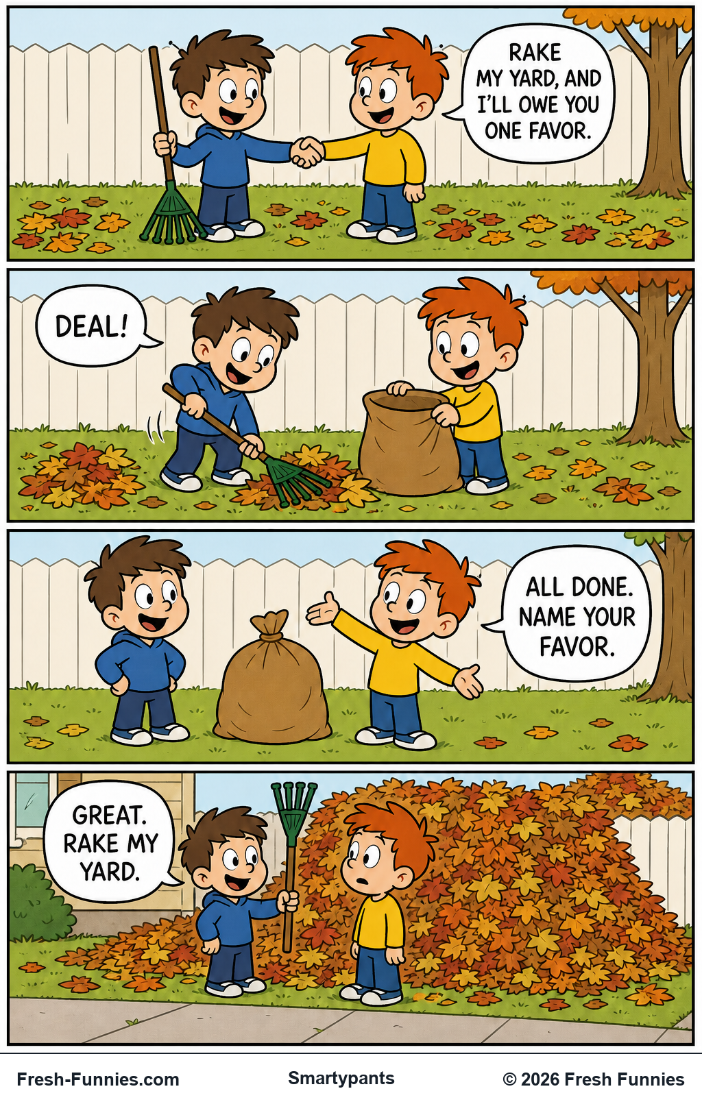 Smartypants — One Favor
