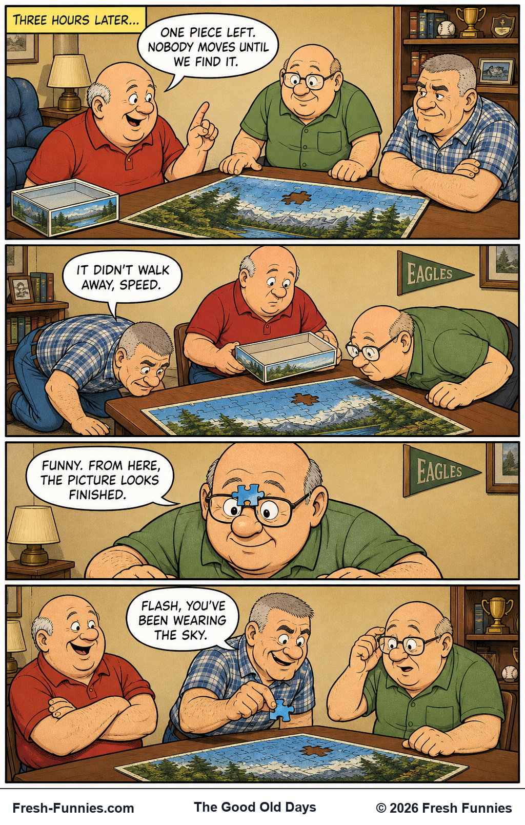 The Good Old Days — A Piece of the View
