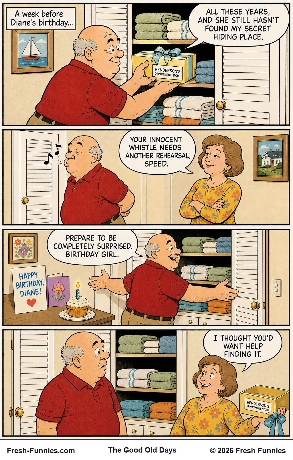 The Good Old Days — Present Location