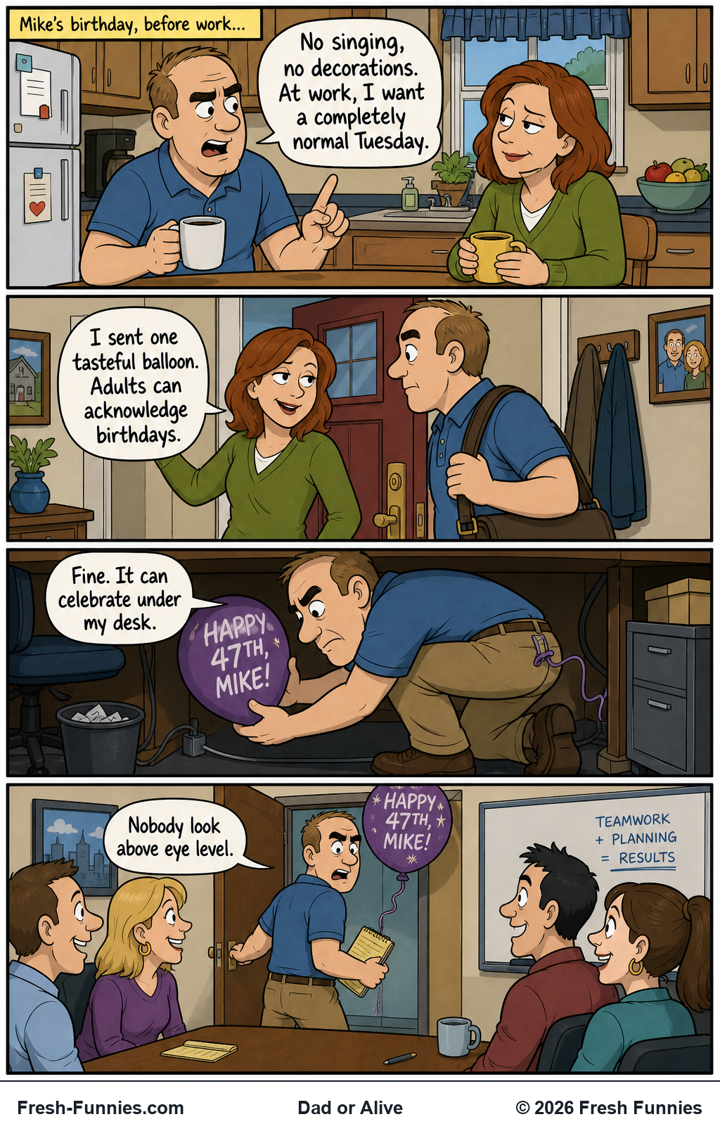 Dad or Alive — Above Eye Level